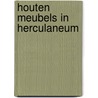 Houten meubels in Herculaneum door S.T.A.M. Mols