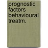 Prognostic factors behavioural treatm. door Keysers