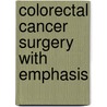 Colorectal cancer surgery with emphasis door Steup