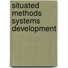 Situated methods systems development door Slooten
