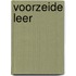 Voorzeide leer