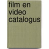Film en video catalogus door Onbekend