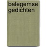 Balegemse gedichten by Patrick Bernauw