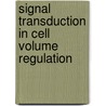 Signal transduction in cell volume regulation door N.J.H. Raat