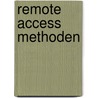 Remote access methoden door P. De Haan
