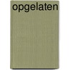 Opgelaten by H. Cornelissen