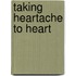 Taking heartache to heart