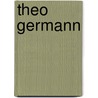 Theo Germann by T. Germann