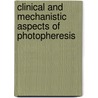 Clinical and mechanistic aspects of photopheresis door H.P. van Iperen