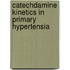 Catechdamine kinetics in primary hypertensia