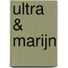 Ultra & Marijn door S. Duyf
