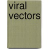 Viral vectors door W.T.J.M.C. Hermens