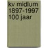 KV Midlum 1897-1997 100 jaar