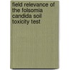 Field relevance of the folsomia candida soil toxicity test door C.E. Smit