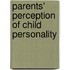 Parents' perception of child personality