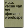 V.U.B. versie van het ojemann wereldspel door V. Portael