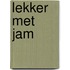 Lekker met jam