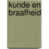 Kunde en braafheid by L. Dorhout