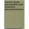 Severe acute pancreatitis and selective decontamination door E.J.T. Luiten