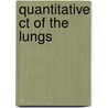 Quantitative CT of the lungs door R.J.S. Lamers