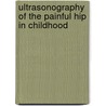 Ultrasonography of the painful hip in childhood door S.G.F. Robben