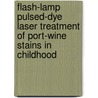 Flash-lamp pulsed-dye laser treatment of port-wine stains in childhood by C.A.I.M. de Borgie