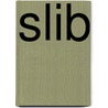 Slib by J.H. Molier