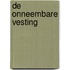 De onneembare vesting