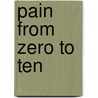 Pain from zero to ten door M. de Rond
