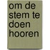 Om de stem te doen hooren