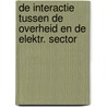 De interactie tussen de overheid en de elektr. sector by W. Vlijm