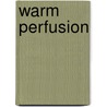 Warm perfusion door L. Brasile