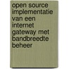 Open source implementatie van een internet gateway met bandbreedte beheer door B. Champagne