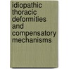 Idiopathic thoracic deformities and compensatory mechanisms door A.J.F. Hosman