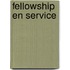 Fellowship en service