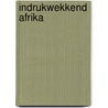 Indrukwekkend Afrika door P.H.Th.J. Slee