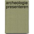 Archeologie presenteren