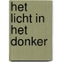 Het licht in het donker