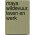 Maya Wildevuur, leven en werk