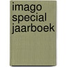 Imago Special Jaarboek door Onbekend