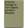 Enzyme therapy in non-classic Pompe's disease by L.P.F. Winkel