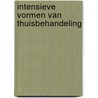 Intensieve vormen van thuisbehandeling by A. Kemper