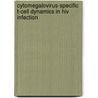 Cytomegalovirus-specific T-cell dynamics in HIV infection door C. Bronke