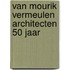 Van Mourik Vermeulen Architecten 50 jaar
