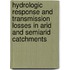 Hydrologic response and transmission losses in arid and semiarid catchments