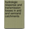 Hydrologic response and transmission losses in arid and semiarid catchments by R.A.M. Al-Sakkaf