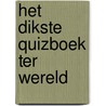 Het dikste quizboek ter wereld by J. Jones