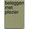 Beleggen met plezier door Onbekend