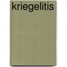 Kriegelitis door Marc de Bel