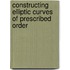 Constructing elliptic curves of prescribed order